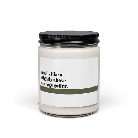 Scented Soy Candle - "Smells Like a Slightly Above Average Golfer" (9oz)