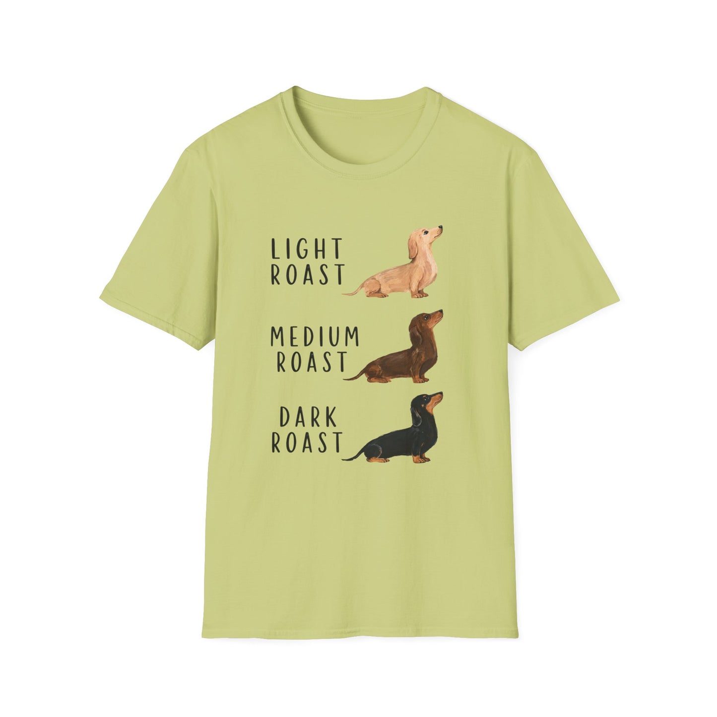 Dachshund Coffee Roast T-Shirt — "Light Roast, Medium Roast, Dark Roast"