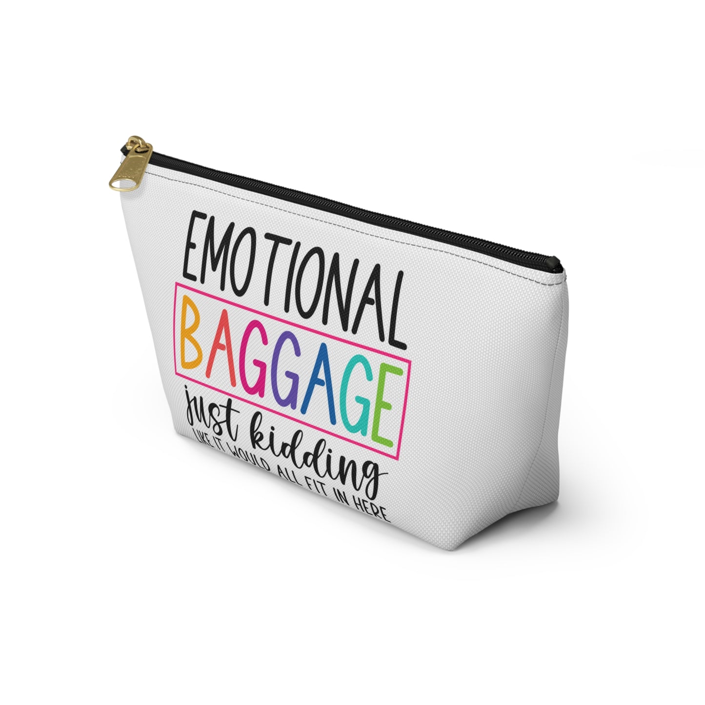 Emotional Baggage Accessory Pouch — Funny Travel Makeup Bag with "Emotional Baggage" Rainbow Design