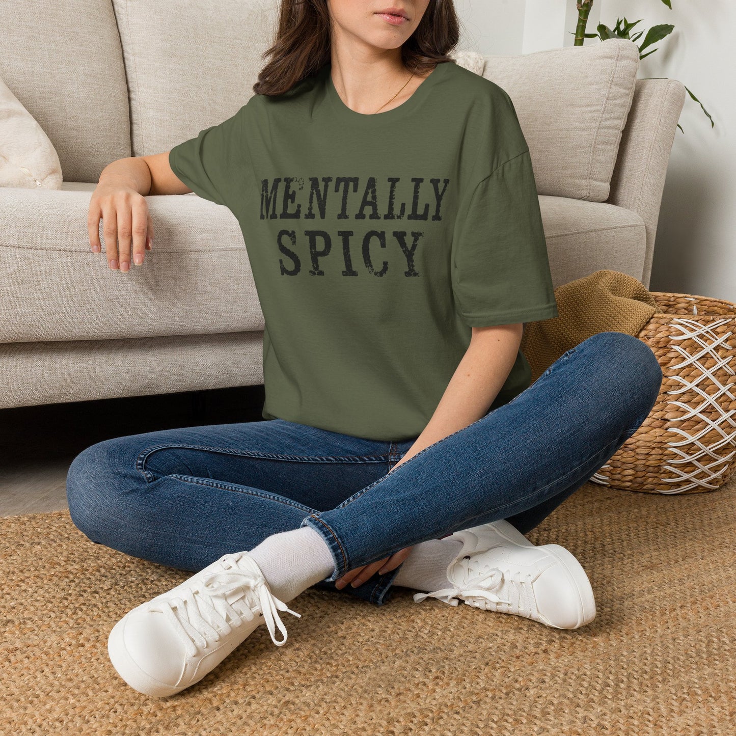 Mentally Spicy T-Shirt — Funny Sassy Graphic Tee