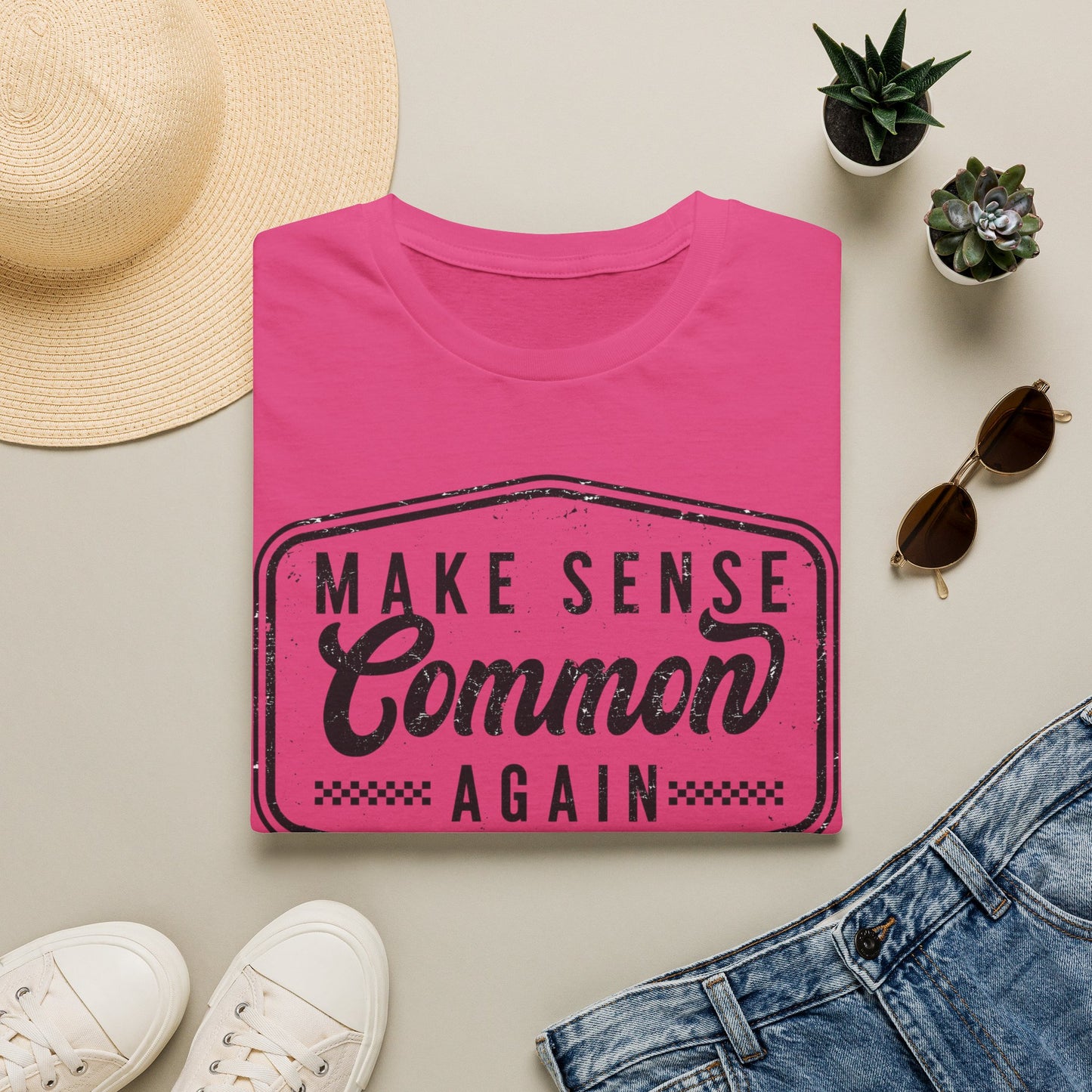 Make Sense Common Again T-Shirt — Vintage-Inspired Slogan Tee for Thoughtful Everyday Wear