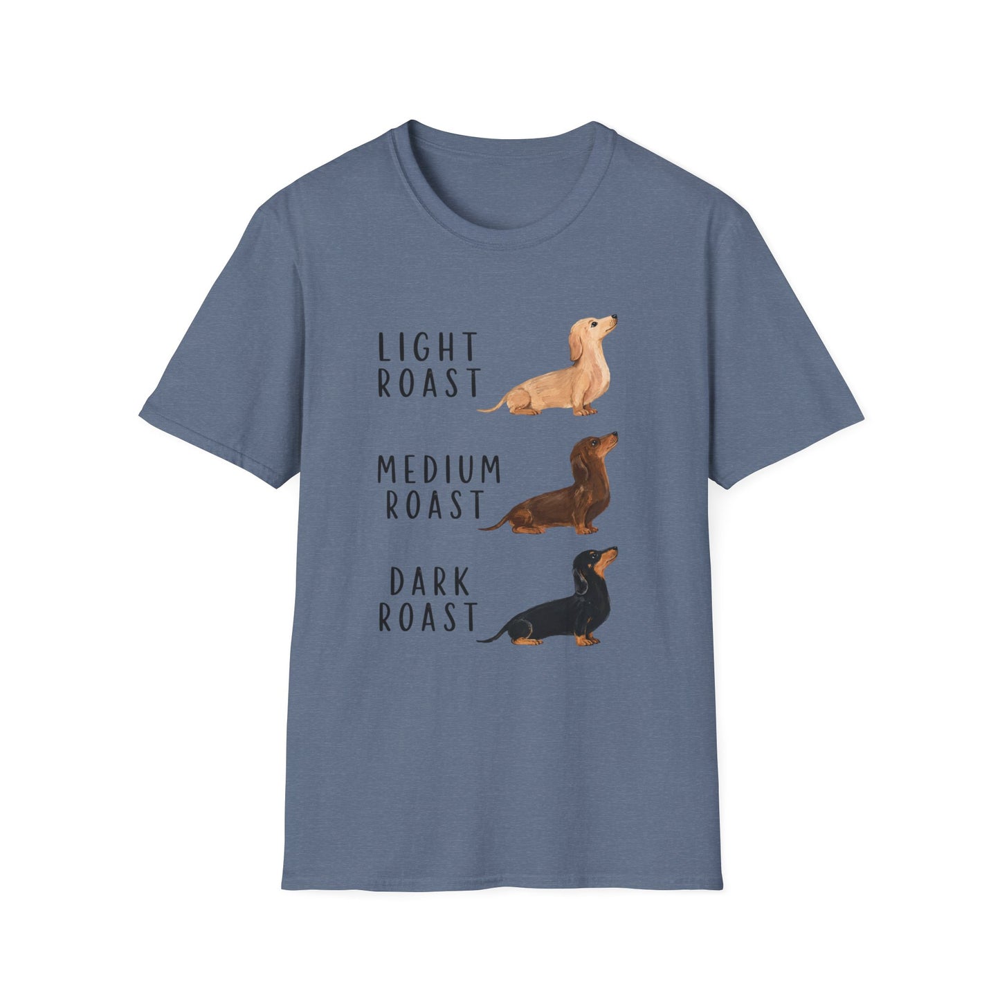 Dachshund Coffee Roast T-Shirt — "Light Roast, Medium Roast, Dark Roast"