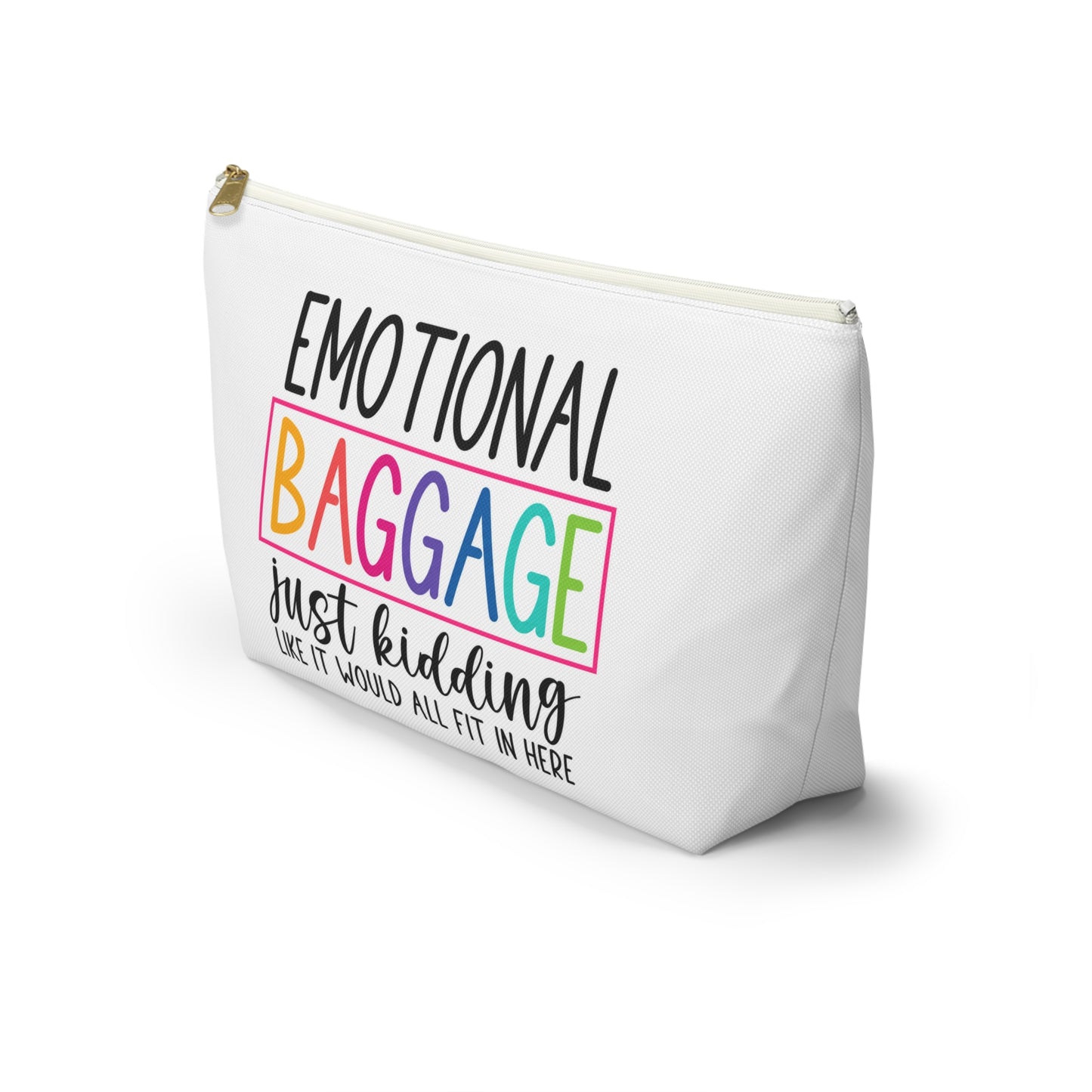 Emotional Baggage Accessory Pouch — Funny Travel Makeup Bag with "Emotional Baggage" Rainbow Design