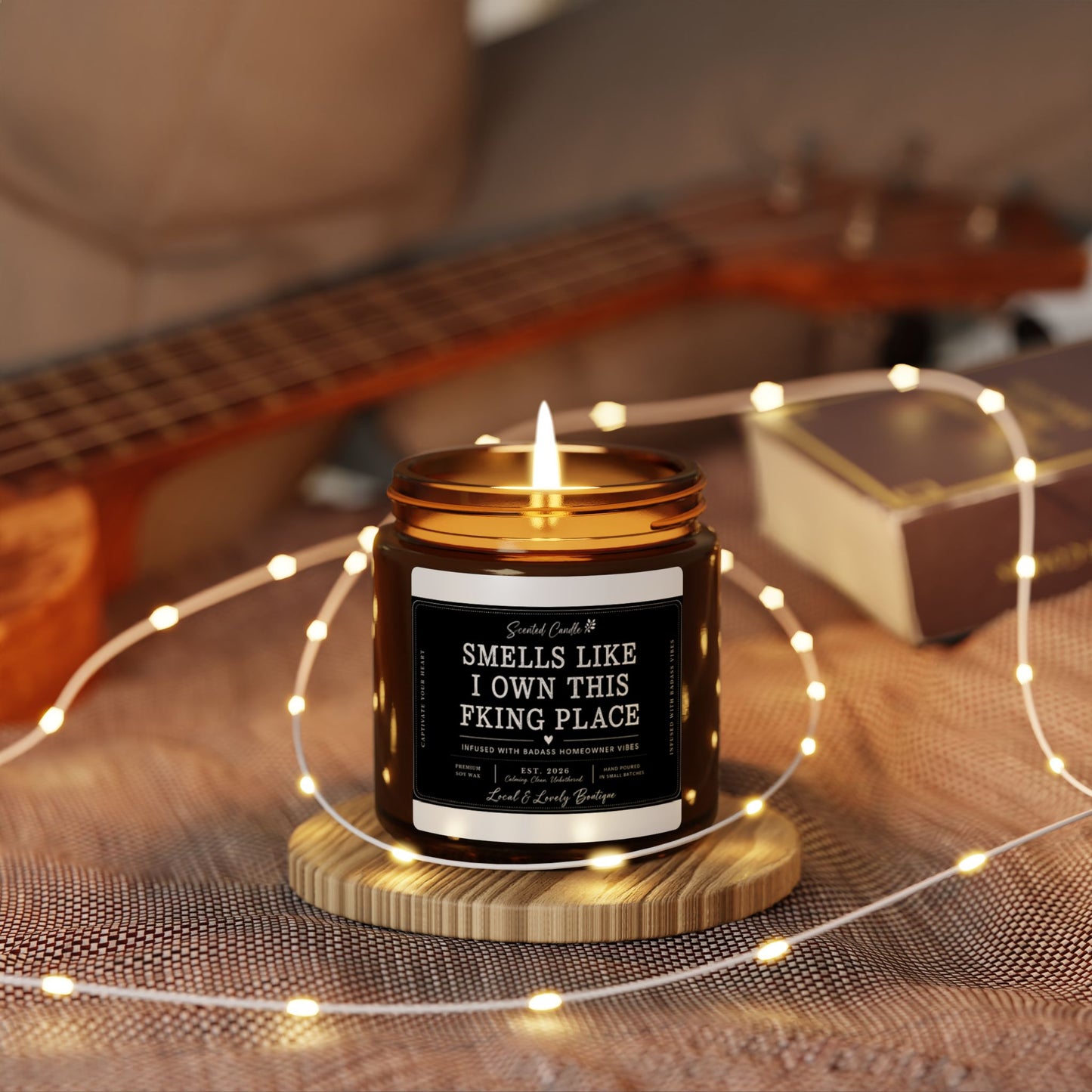 Smells Like I Own This F*cking Place — Amber Jar Scented Soy Candle