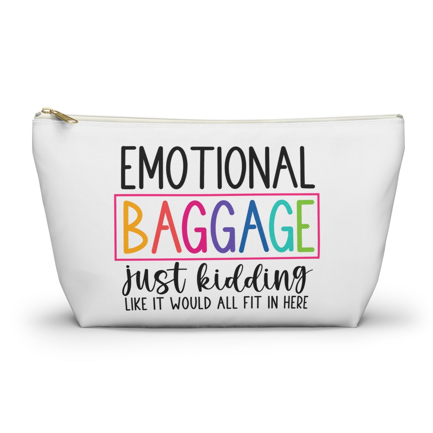Emotional Baggage Accessory Pouch — Funny Travel Makeup Bag with "Emotional Baggage" Rainbow Design