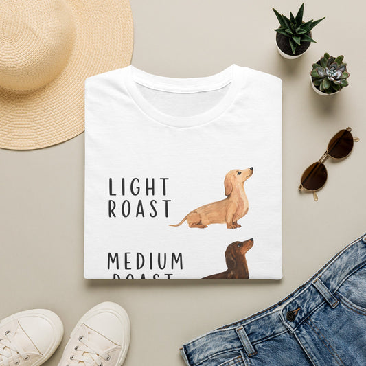 Dachshund Coffee Roast T-Shirt — "Light Roast, Medium Roast, Dark Roast"