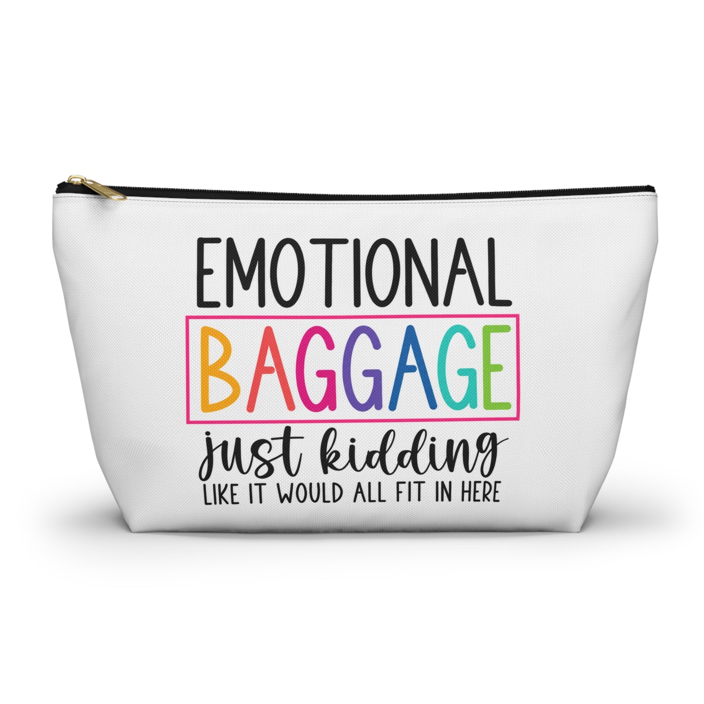 Emotional Baggage Accessory Pouch — Funny Travel Makeup Bag with "Emotional Baggage" Rainbow Design