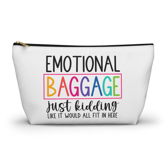 Emotional Baggage Accessory Pouch — Funny Travel Makeup Bag with "Emotional Baggage" Rainbow Design