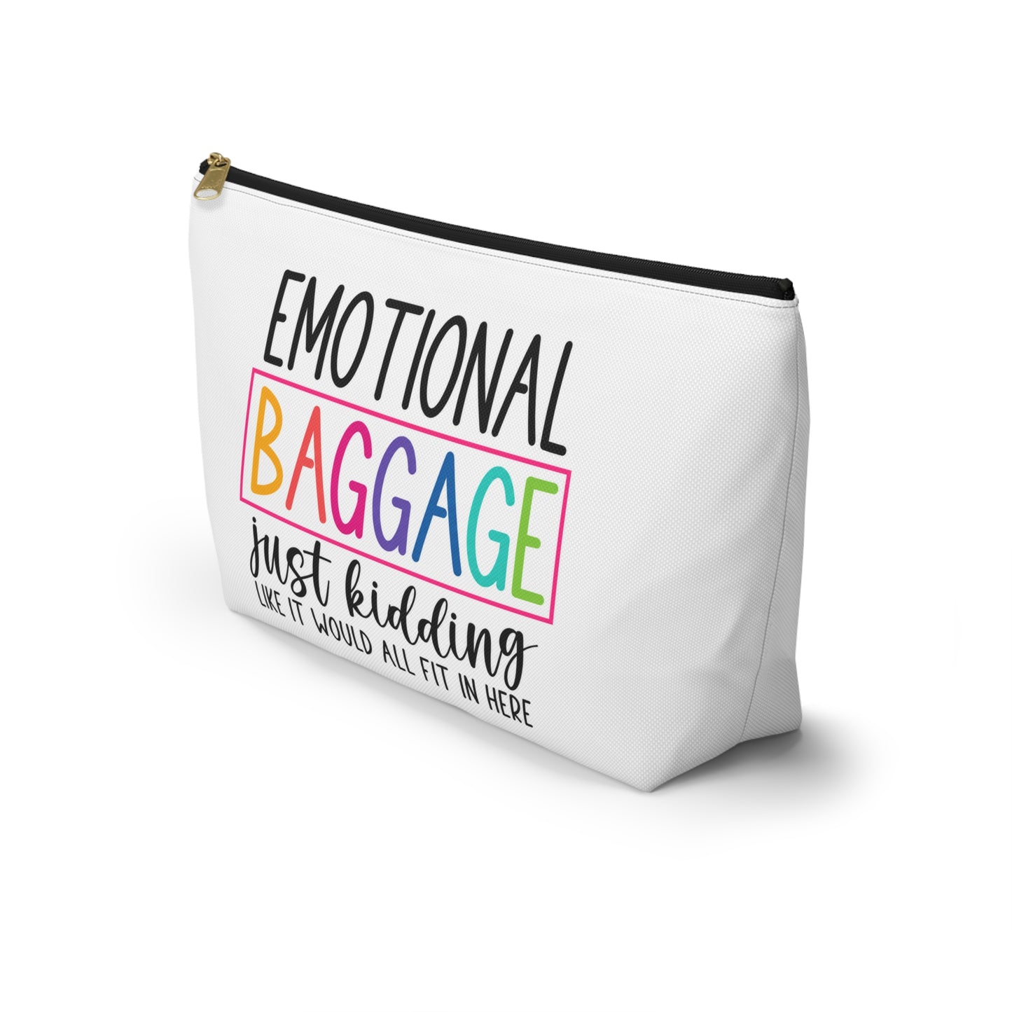 Emotional Baggage Accessory Pouch — Funny Travel Makeup Bag with "Emotional Baggage" Rainbow Design